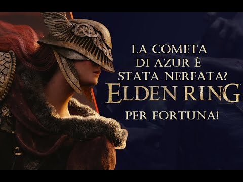 Elden Ring - La cometa di Azur è stata nerfata? Per fortuna! (No damage / No commentary / Italiano)