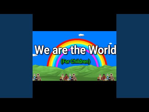 We are the World For Children (feat. World children)