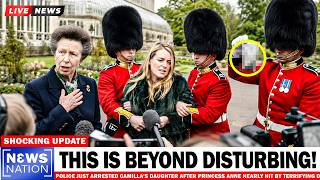 Police JUST ARRESTED Camilla's Daughter After Princess Anne Nearly HIT By Terrifying Device!