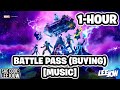 Fortnite - 1-Hour | Chapter 2 - Season 4: Nexus War | Battle Pass (Buying) [Music]
