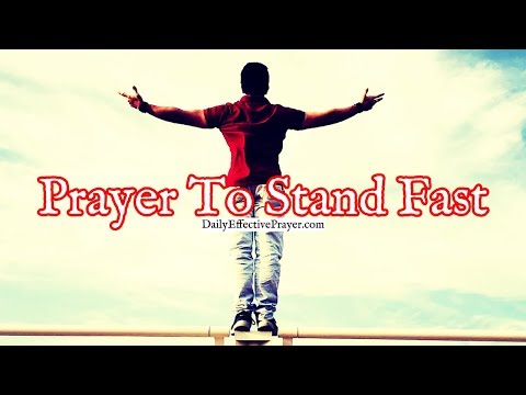 Prayer To Stand Fast and Hold Onto God's Hand | Short Inspiring Prayers Video