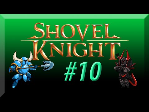 Shovel Knight w/ NERDIAQ Ep.10 - Shovel Knight Goes Shopping