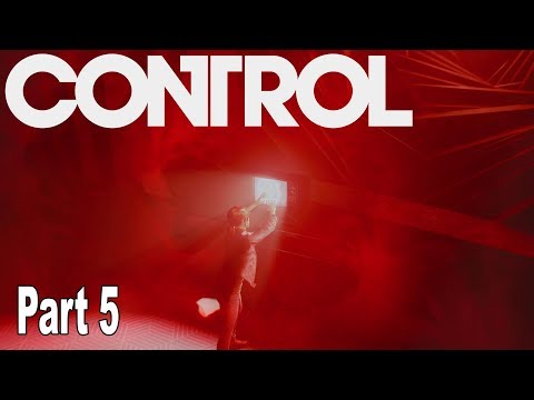 Control - Walkthrough Part 5 No Commentary [HD 1080P]