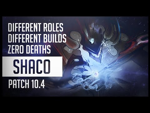 DOMINATE YOUR ROLE NO MATTER YOUR BUILD STYLE -  SHACO 10.4 - League of Legends Season 10