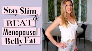 How I Stay Slim + Beat Menopausal Belly Fat At 59!!