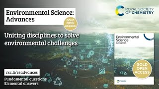 RSC Environmental Science: Advances – develop knowledge for a better future