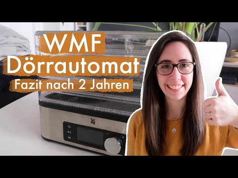 WMF Küchenminis Dörrautomat - FAZIT nach 2 Jahren | MICEKÖRNCHEN