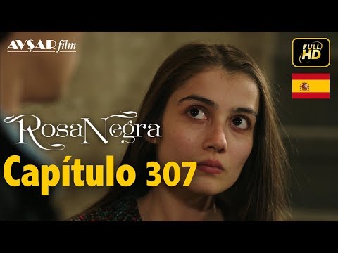 Rosa Negra - Capítulo 307 (HD) En Español