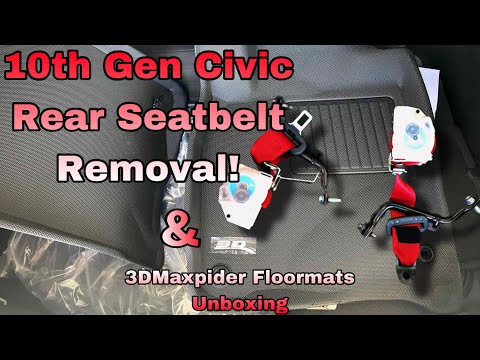 Rear Seatbelt Removal Guide for the 10th Gen Civic and Unbox 3D Maxpider Kagu Floor Mats!