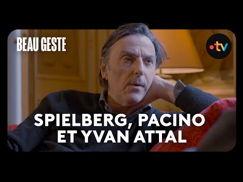 Yvan Attal: "I want to film the people I love" - ​​Beau Geste