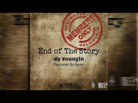 Youngin - End Of Story (Official Audio)