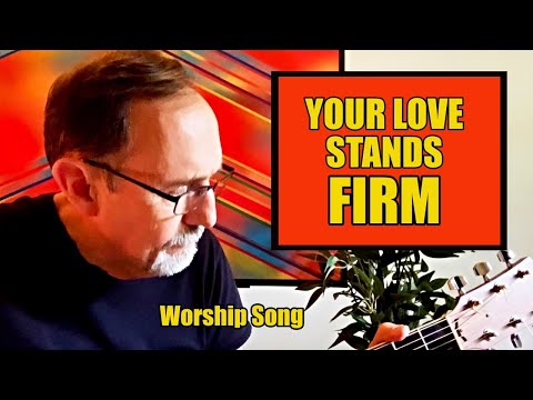 Thumbnail for Your Love Stands Firm video