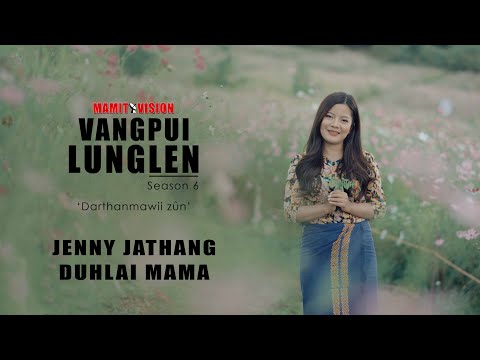 Jenny Jathang - I Love You | VANGPUI LUNGLEN Season