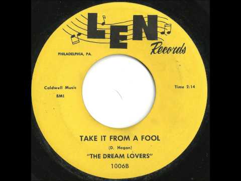 Dream Lovers - Take It From A Fool - Killer Philly Doo Wop Ballad