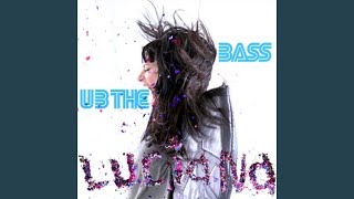 U B The Bass (Cataracs Remix)
