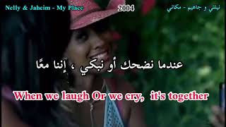 Nelly - My Place (Subtitled in Arabic &amp; English)