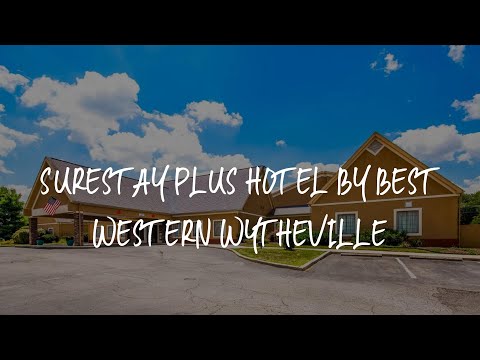 SureStay Plus Hotel by Best Western Wytheville Review - Wytheville , United States of America