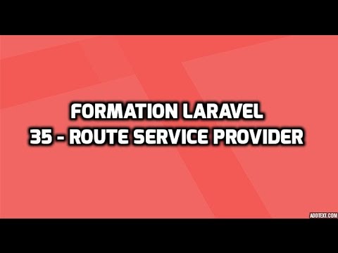 Formation Laravel 5 35 Le RouteServiceProvider