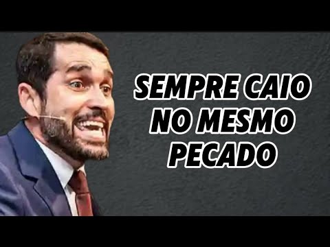 Você Sente que Sempre Cai no Mesmo Pecado? Saiba o que Fazer Agora.//Paulo Junior