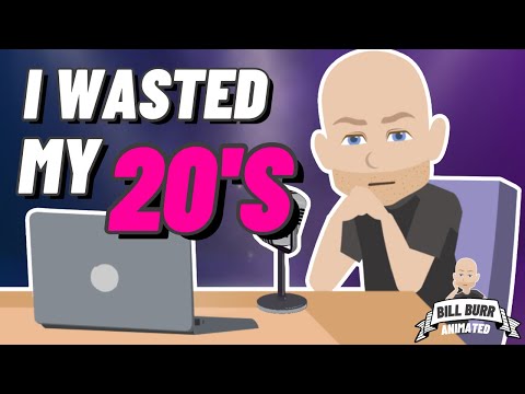 Life Advice [Bill Burr animated] I Wasted My 20s