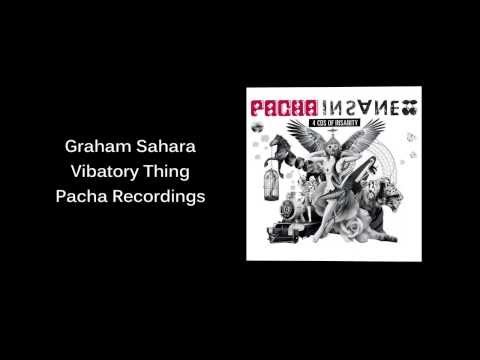 Graham Sahara - Vibatory Thing (Pacha Recordings)