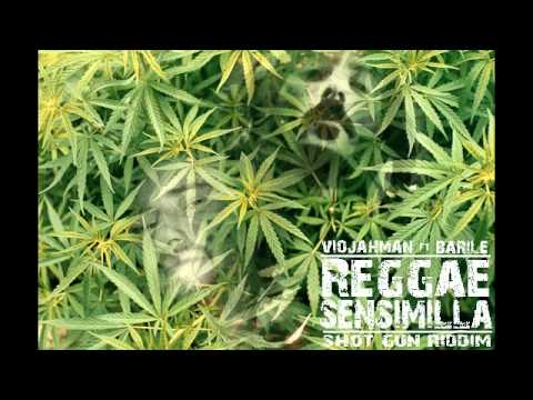 REGGAE SENSIMILLA - Viojahman ft.Barile