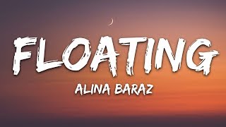 Alina Baraz feat. Khalid - Floating (Lyrics) filous Remix