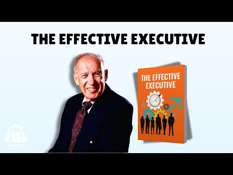 The Effective Executive | Peter Drucker | Summary Audio Brilliant Book