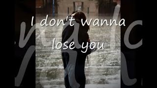 I Don't Want to Lose You Music Video