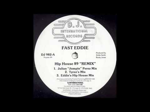 Fast Eddie - Hip House '89 (Julian ''Jumpin'' Perez Mix)
