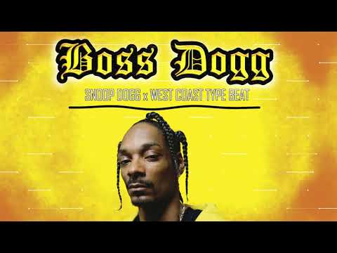 Snoop Dogg x West Coast Type Beat - Boss Dogg