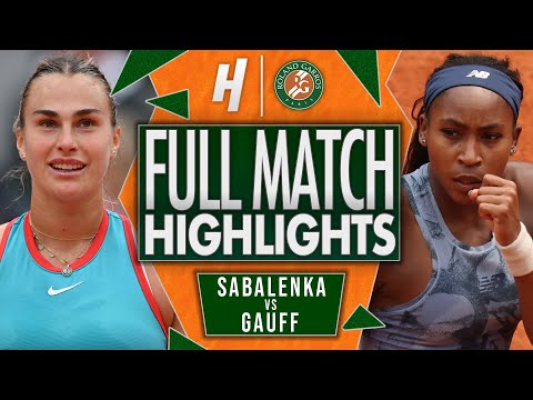 Aryna Sabalenka vs Coco Gauff - FULL Final Highlights | Roland Garros 2025