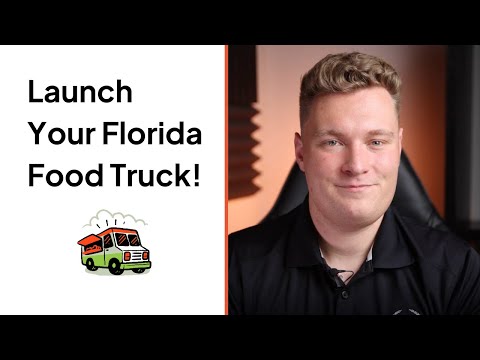 How to Start a Food Truck in Florida: 5 Steps to Hit the Road Legally