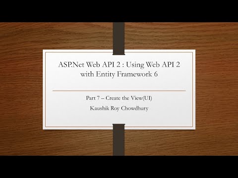 Part 7 ASP Net Web API 2 Project Create the View UI