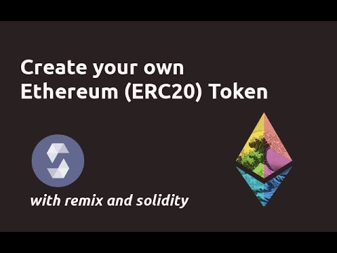 How to create your own Ethereum(ERC20) Token