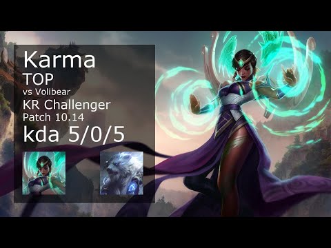 Karma vs Volibear Top - KR Challenger 5/0/5 Patch 10.14 Gameplay // [롤] 카르마 vs 볼리베어 탑