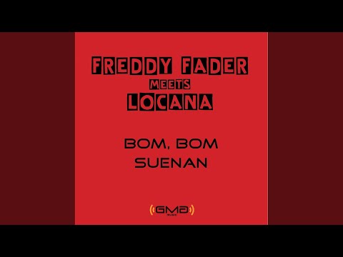 Bom, Bom - Suenan (DJ Pain vs. Greydee Extended)