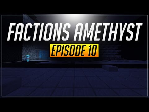 Factions Amethyst - Episode 10