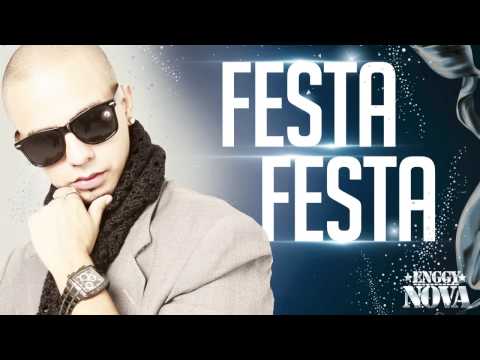 Enggynova - Festa Festa (Áudio)