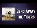 Manic Street Preachers - Send Away the Tigers (Lyrics)