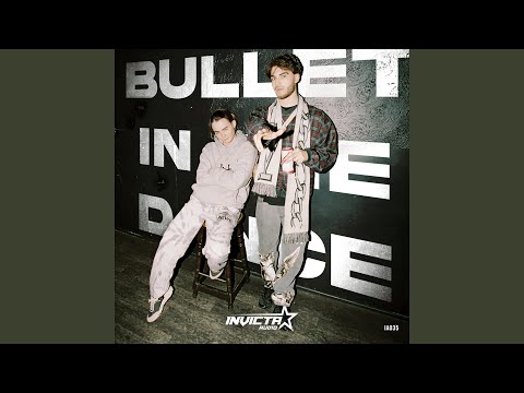 Bullet In The Dance