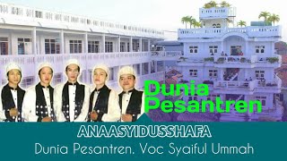 Download lagu Lagu Dunia Pesantren - Voc. Saiful Ummah Sholawat Anaasyidusshafa mp3