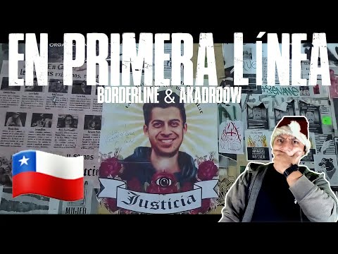 🇨🇱 BORDERLINE FT AKADROOW - EN PRIMERA LÍNEA  ||  VIDEO REACCIÓN 🇨🇱🔥