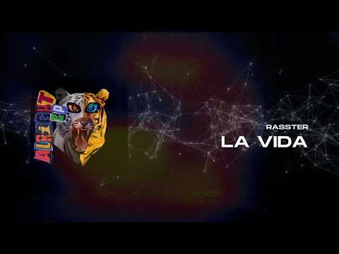 Rasster - La Vida