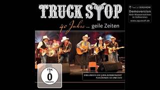 Truck Stop - Take it easy altes Haus (2013)
