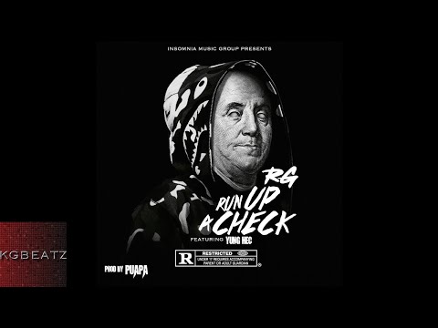 RG x Yung Hec - Run Up A Check [Prod. By Paupa] [New 2017]