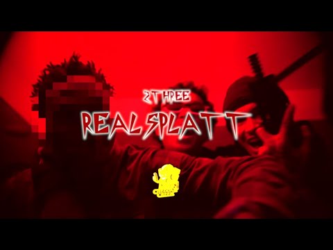 2Three “Real Splatt” (Official Music Video)