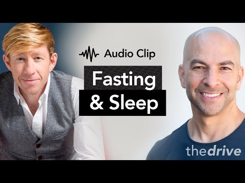 How fasting can impact sleep | Peter Attia, M.D. & Matthew Walker, Ph.D.