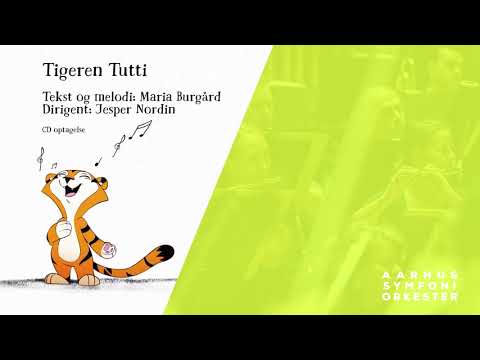 Tigeren Tutti | Musikkens Børn | Aarhus Symfoniorkester