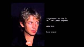 ANDY SUMMERS - Afro Blue (San Jose, CA 16-12-1997 "Agenda Lounge" USA)